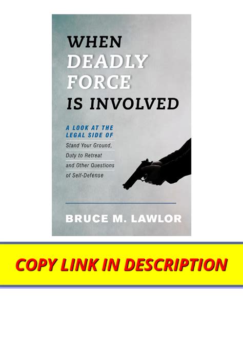 Ebook Download When Deadly Force Is Involved A Look At The Legal Side