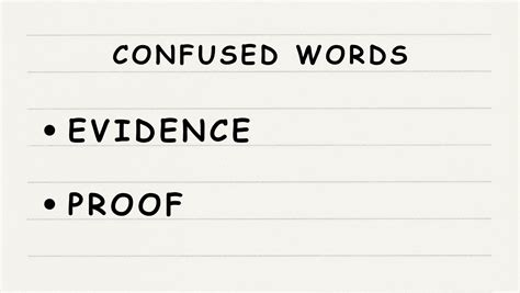 Confused Words Evidence Vs Proof