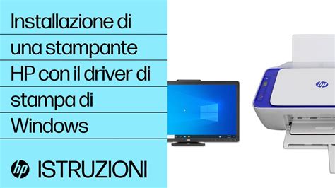 Configurazione Della Stampante Hp Driver Integrato Di Windows Assistenza Hp®