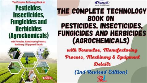 The Complete Technology Book On Pesticides Insecticides Fungicides