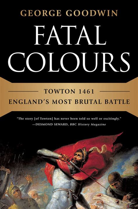 Johnshaplin The Battle Of Towton By George Goodwin