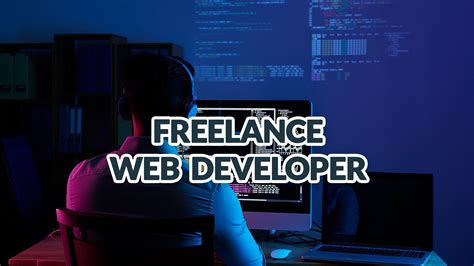 The Crucial Role Of Web Developers Exploring The Responsibilities Of