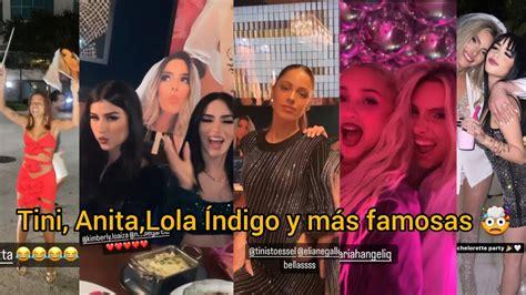 Despedida De Soltera De Lele Pons Tini Anita Kimberly Loaiza Lola