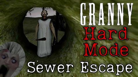 GRANNY MULTIPLAYER MENCOBA MODE HARD DAN KABUR LEWAT SEWER DENGAN GG