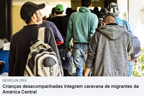 Crian As Desacompanhadas Integram Caravana De Migrantes Da Am Rica