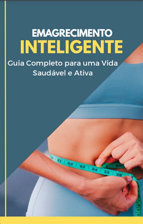 EBook Emagrecimento Inteligente Em Casa Guia Completo Daniel