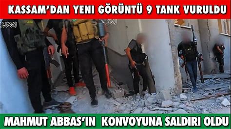 Kassam dan Yeni Görüntü 9 İsrail Tankı İmha Edildi Son Durum hamas