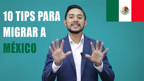 10 Tips Para Emigrar A México Migrar A México 2020 Youtube