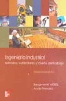 Ingenier A Industrial M Todos Est Ndares Y Dise O Del Trabajo Pdf