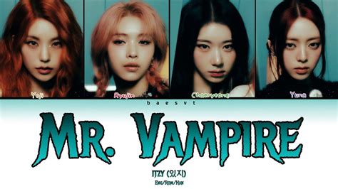 ITZY 있지 Mr Vampire Color Coded Lyrics YouTube