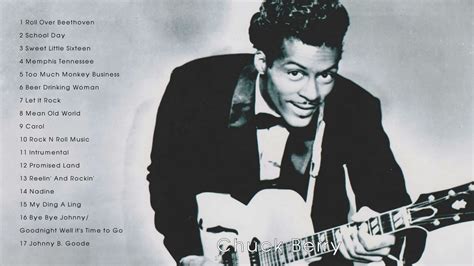 Chuck Berry Best Songs Chuck Berry Greatest Hits Chuck Berry Top