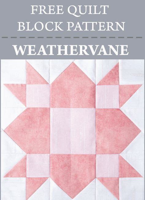 Free Quilt Block Pattern Weathervane Quilt Blocks Quilt Block