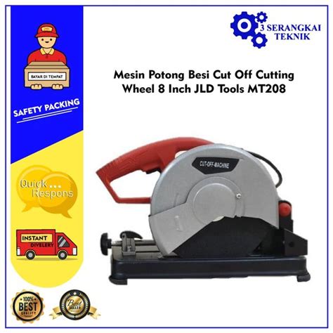 Jual Mesin Potong Besi Cut Off Cutting Wheel 8 Inch JLD Tools MT208 Di