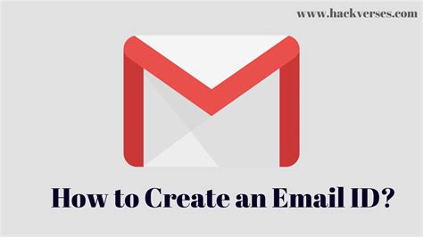 How to Create an Email ID - Complete information - Hack Verses