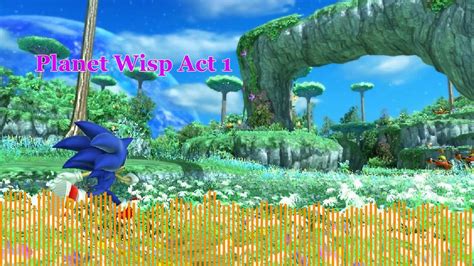 Sonic Colors Planet Wisp Act 1 Mashup Original And Ultimate Fixed