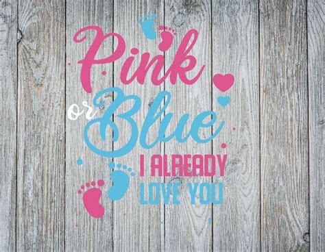 Gender Reveal Svg Pink Or Blue I Love You Svg Pink Or Blue Mommy