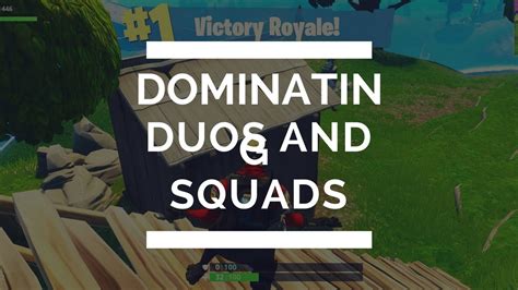 Fortnite Battle Royale Dominating Duos Squads Youtube