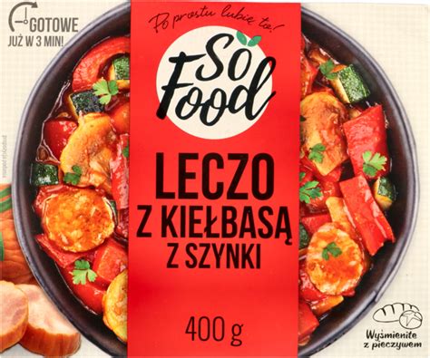 So Food Danie Gotowe Leczo Z Kie Bas Z Szynki G Drogeria