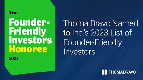 Award Thoma Bravo Named To Incs 2023 List Of Founder Friendly Investors