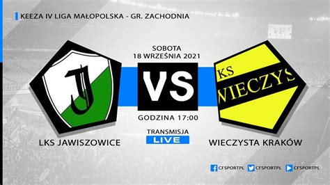 Live Lks Jawiszowice Wieczysta Kraków Youtube