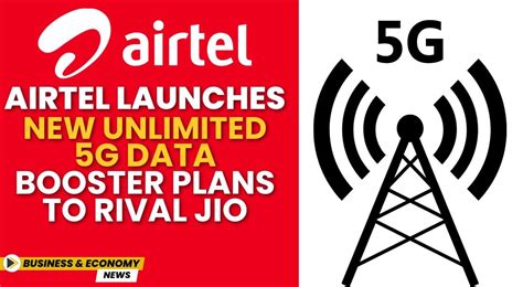 Airtel Launches New Unlimited G Data Booster Plans To Rival Jio