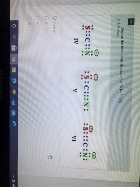 Solved 27 Choose The Best Lewis Structure For SCN 030 1 5 Chegg