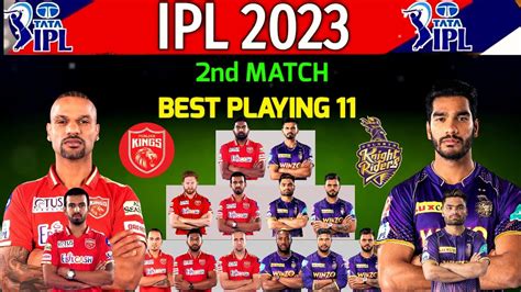 Ipl 2023 Punjab Kings Vs Kolkata Knight Riders Playing 11 Pbks Vs