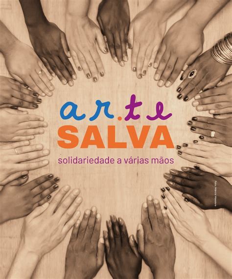 Edital Arte Salva Vai Destinar R Milh Es Para Projetos Art Sticos