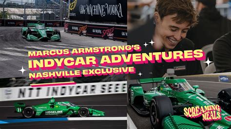 Marcus Armstrong S IndyCar Adventures Nashville Exclusive YouTube