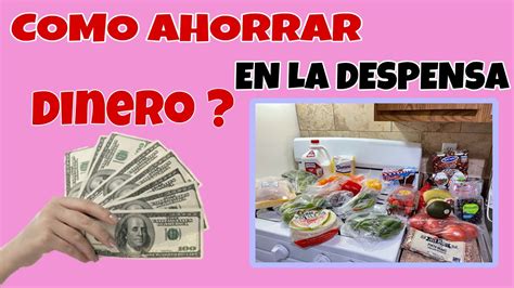 ¿cómo Ahorrar Dinero Tips Ahorra En Tu Despensa Youtube