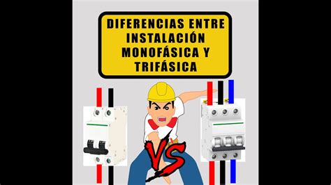 Diferencias Entre Instalaci N Monof Sica Y Trif Sica Youtube