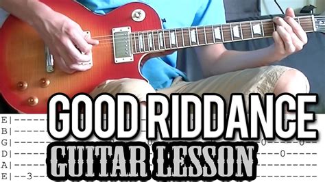 Green Day Good Riddance Time Of Your Life Guitar Lesson With Tabs Youtube