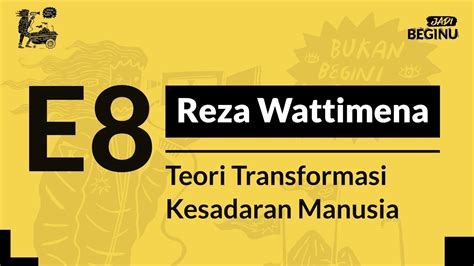 JADI BEGINU Reza Wattimena Filsafat Neuro Sains Dan Transformasi