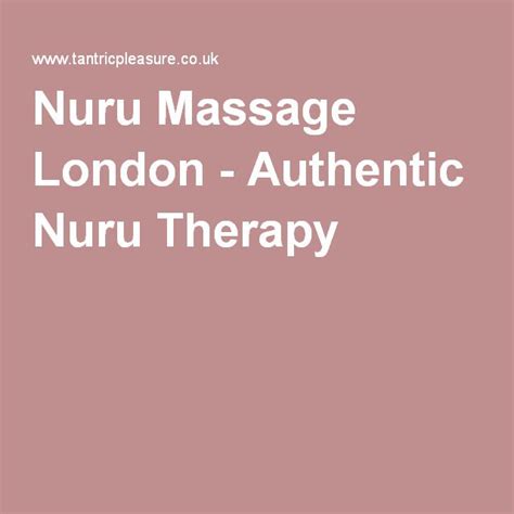 Nuru Massage London Authentic Nuru Therapy Nuru Massage Massage Nuru