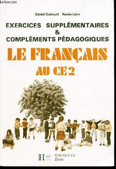 Exercices Supplementaires And Complements Pedagogiques Le Francais Au