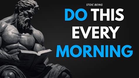 Things You Should Do Every Morning Stoic Routine Stoic Being YouTube