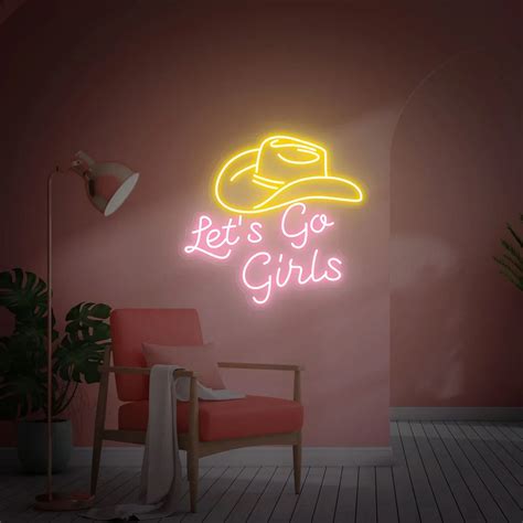 Let S Go Girls Neon Sign Cowgirl Neon Sign Pink Room Decor Led Neon Signs Teenagepng