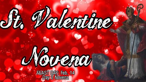 St Valentine Novena Day Patron Of Love Engaged Couples Happy