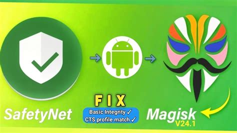 Bypass Safetynet Cts Profile Basic Integrity On Android Magisk