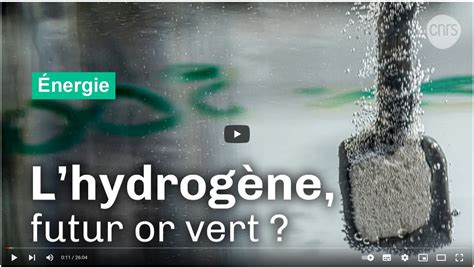 Hydrogène la révolution verte Cellule Energie du CNRS