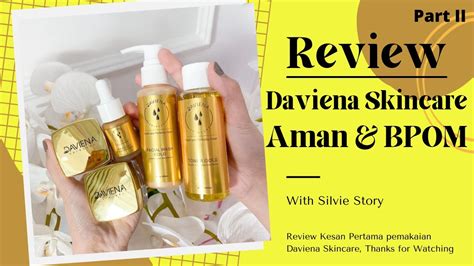 Review Kesan Pertama Pemakaian Daviena Skincare Gold Series Aman