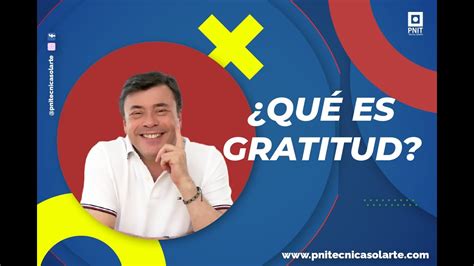 Qu Es La Gratitud Dr Armando Solarte Youtube