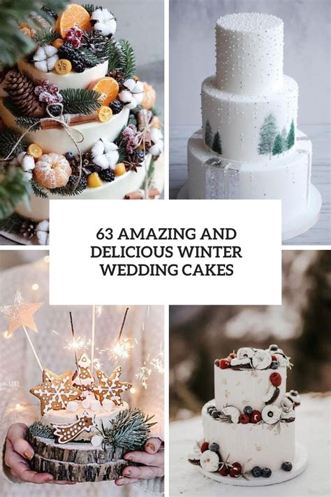 Amazing And Delicious Winter Wedding Cakes Weddingomania