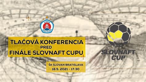 Tlačová Konferencia Šk Slovan Bratislava Pred Finále Slovnaft Cup 2020