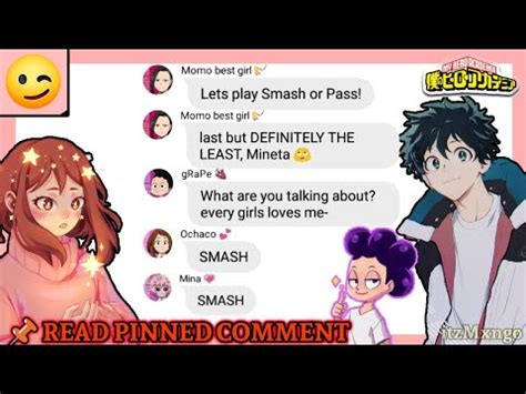 Class A Plays Smash Or Pass Read Pinned Comment Bnha Mha