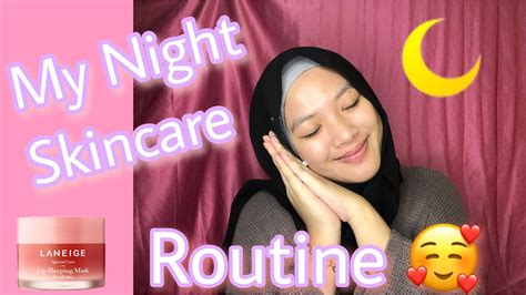 My Night Skincare Routine Youtube