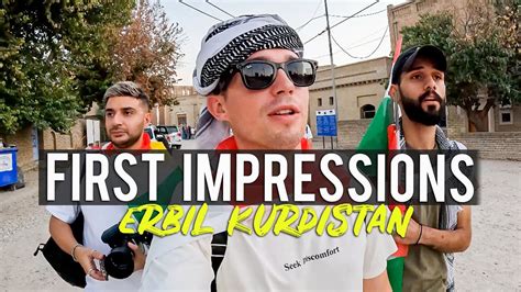 First Impressions Of Erbil Iraq Kurdistan 🇮🇶 Youtube