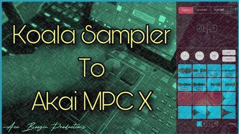 Sampling More Stems Into The Mpc X From Koala Sampler Koalasampler