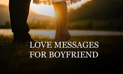 Love Messages for Boyfriend - Sweet and Romantic - WishesMsg