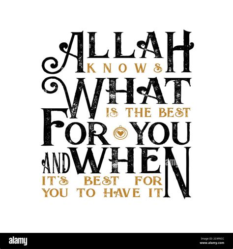 Muslim Quote And Saying Allah Knows What Is The Best Stock Vector